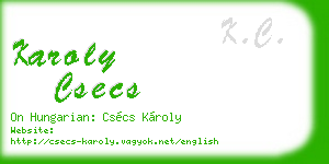 karoly csecs business card